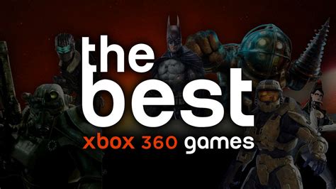 The Best Games On The Xbox 360 Gamespot