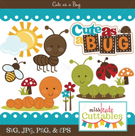 Cute As A Bug Svg Bundle For Cutting Machines Bug Svg Files Cute Bug