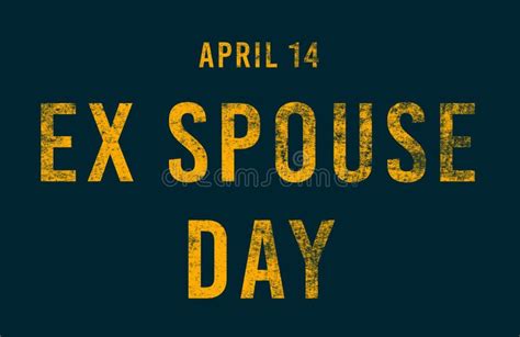 Happy Ex Spouse Day April Calendar Of April Text Effect Design Stock Illustration