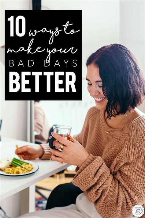 10 Ways To Make Your Bad Days Better Happiness Soulfood Brewing