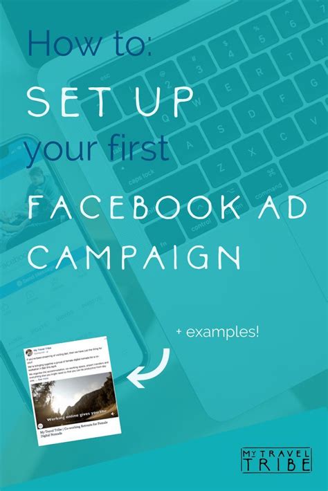 Examples How To Set Up Your First Facebook Ad Campaign Specifically