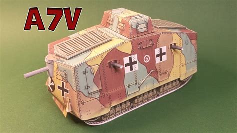 A7v Tank Paper Model A7v Papercraft How To Make Tank From Paper