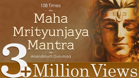 Maha Mrityunjaya Mantra By Gurumaa Mahamrityunjaya Mantra Times