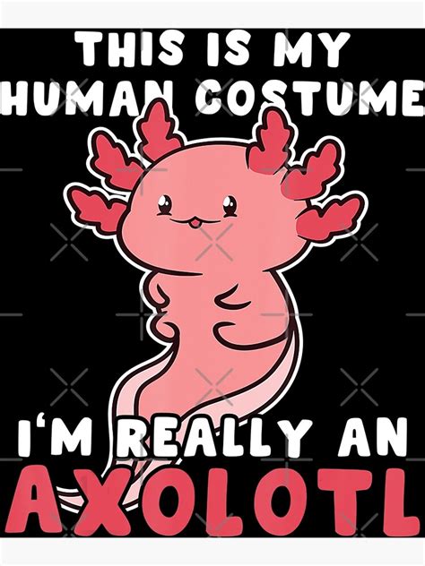 This Is My Human Costume Axolotl Witch Halloween Poster For Sale By