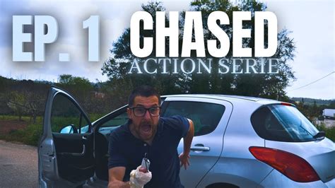 CHASED EPISODE ACTION SERIE YouTube