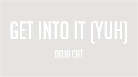 Get Into It Yuh Doja Cat Visualized Lyrics 🐙 Youtube