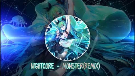 Nightcore》monster Remix Youtube