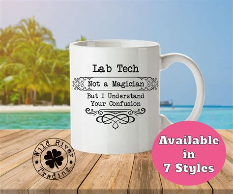 A scientist in his laboratory is not a mere technician: Lab Tech Coffee Mug / Gifts Not a Magician Funny Sayings ...