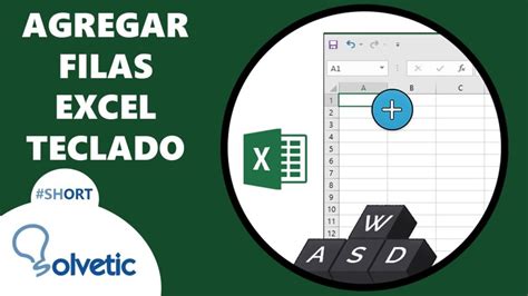 Cómo insertar filas en Excel con el teclado Recursos Excel