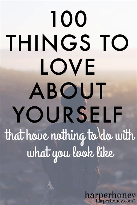 100 Things To Love About Yourself That Have Nothing To Do With What