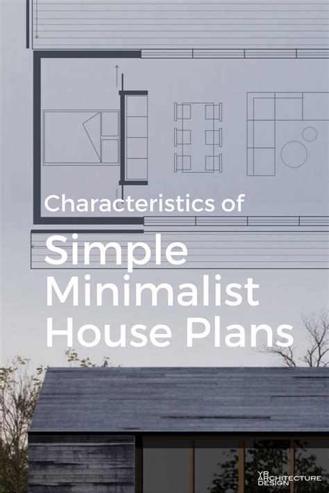 Characteristics Of Simple Minimalist House Plans Yr Architecture Design