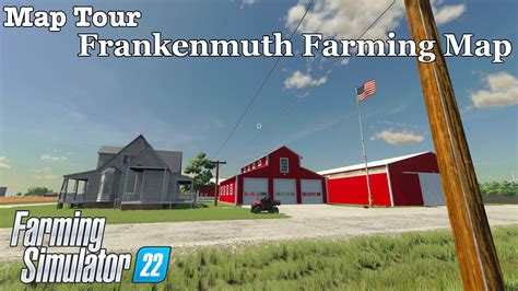 Map Tour Frankenmuth Farming Map Farming Simulator