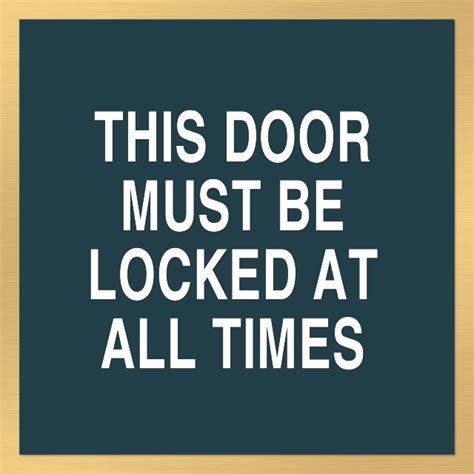 Lock Door Signs Keep Door Locked Signs
