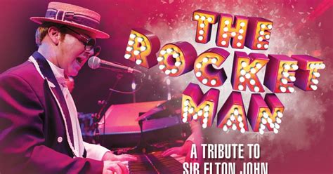 The Rocket Man A Tribute To Sir Elton John Dundee Tickets Caird Hall 14th Jan 2022 Ents24