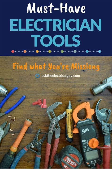 Must Have Tools For An Electrician Electrician Tools Electrician