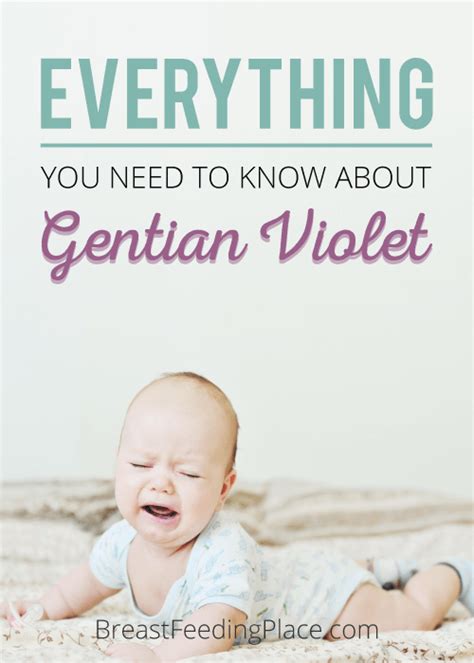 Everything You Need To Know About Gentian Violet Breastfeeding Place