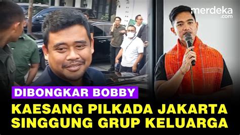 Bobby Blak Blakan Kabar Kaesang Maju Pilkada Jakarta Bongkar Grup Wa Keluarga Youtube