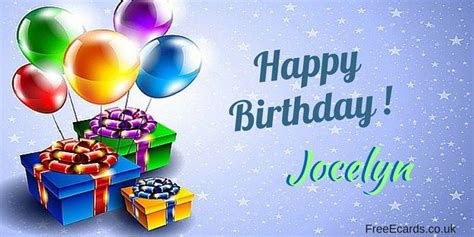 Happy Birthday Jocelyn I Hope You Had A Good Day Birthday Wishes For Girlfriend Happy
