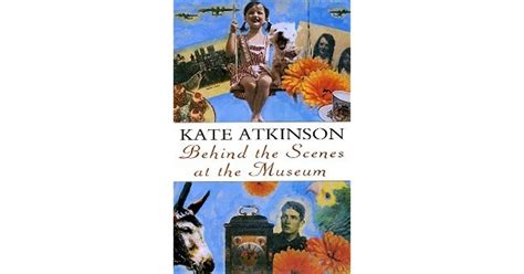 Behind The Scenes At The Museum By Kate Atkinson Reviews Discussion Bookclubs Lists