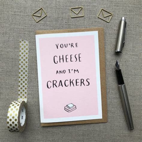 Youre Cheese And Im Crackers Anniversary Card