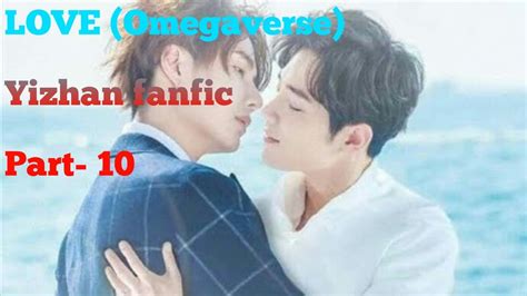 Love Omegaverse Bl Yizhan Fanfiction Hindi Explanation Part 10