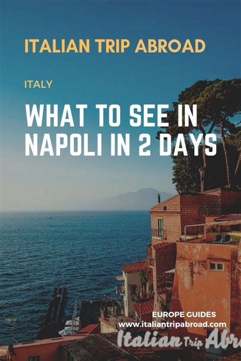 What To Do In Naples Italy In 2 Days Artofit
