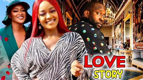 Love Story Full Movie Luchy Donalds Ray Emodi Stephen Odimbge