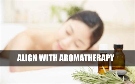 Align With Aromatherapy