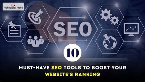 10 Must Have Seo Tools To Boost Your Websites Ranking