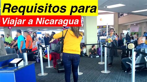 Requisitos para viajar a Nicaragua vía aérea y terrestre YouTube