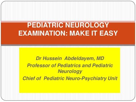 Pediatric Neurology Examination Make It Easy