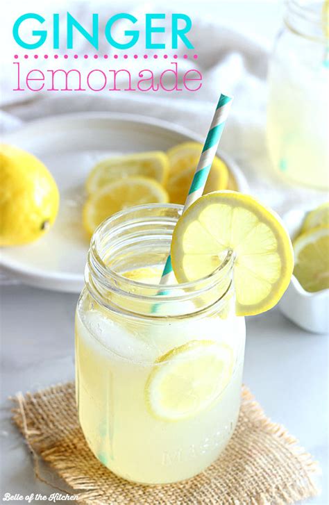 Ginger Lemonade Recipe Belle Of The Kitchen