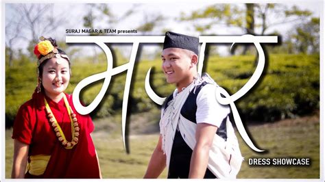 Magar Dress Showcase Video Presented By Suraj Magar Ft Saloni Ale Magar Nepali Cultural