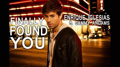 Finally Found You Enrique Iglesias Feat Sammy Adams Acapella Youtube