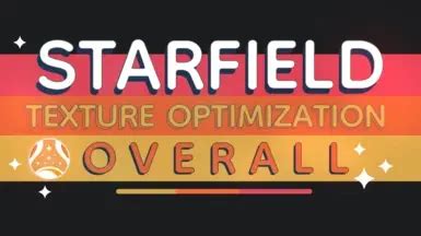 Starfield Texture Optimization Nexus Starfield RSS Schaken Mods 86940