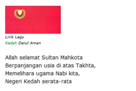 Setiap rakyat di terengganu mesti menguasai lagu ini memandangkan ia merupakan lagu negeri terengganu. Mengenali Identiti Bendera, Jata dan Lagu Rasmi Kedah
