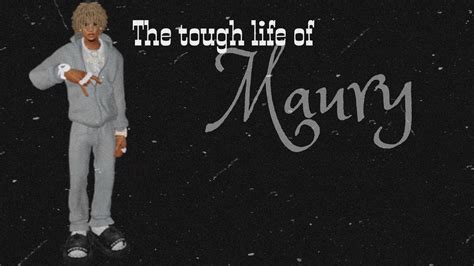 Imvu Series The Tough Life Of Maury Ep1 Youtube