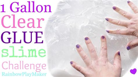 Diy One Gallon Clear Glue Slime Challenge So Much Fun Slime No