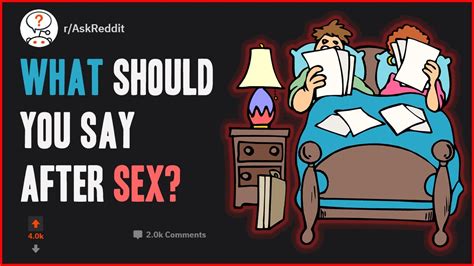 What Should You Say After Sex Raskreddit Nsfw Redditbubble