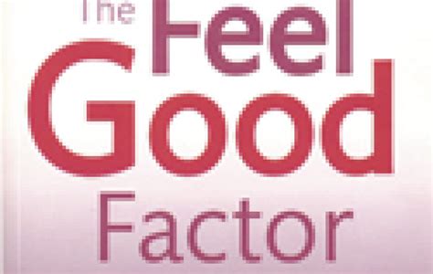 Book Review The Feel Good Factor Vitality Magazine