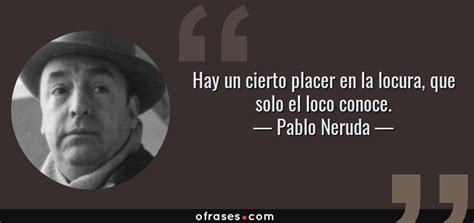 Frases Y Citas Célebres De Pablo Neruda 📖