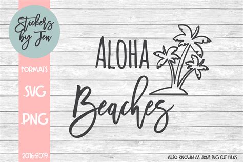 Aloha Beaches Quote Svg