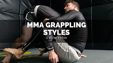 What Is Grappling In Mma The 4 Main Styles Sweet Science Of Fighting
