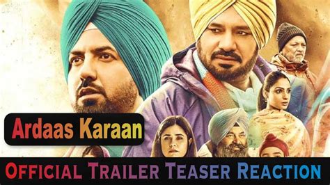 Ardaas Karaan Trailer Teaser Reaction Gippy Grewal Punjabi Movie