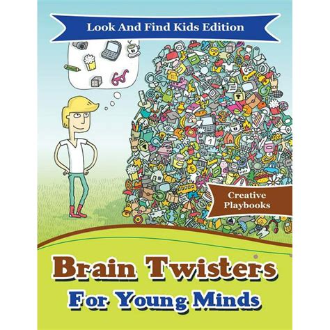 Brain Twisters For Young Minds Look And Find Kids Edition Paperback