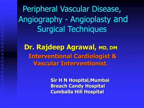 Ppt Peripheral Vascular Disease Angiography Angioplasty And