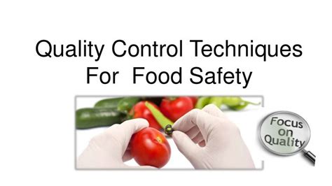 Quality Control Techniques For Food Safety