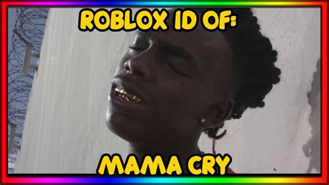 Ynw Melly Mama Cry Roblox Music Idcode October 2021 Working