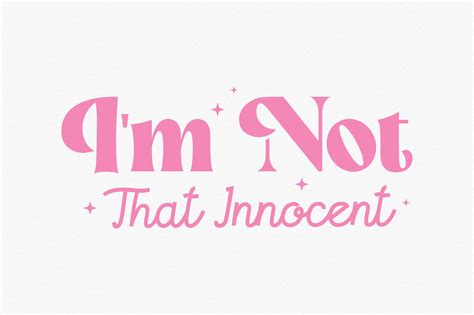 I M Not That Innocent Svg Graphic By Creationart · Creative Fabrica