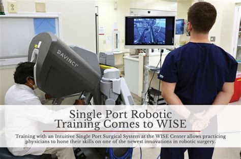 Single Port Robotic Training Comes To Wise Division Of Urologic Surgery Washington